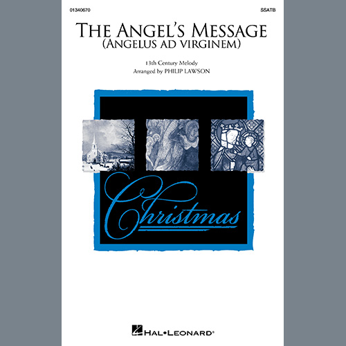 13th Century Melody, The Angel's Message (Angelus Ad Virginem) (arr. Philip Lawson), SSATB Choir