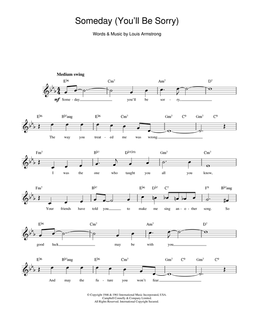 Preview Louis Armstrong Someday (You'll Be Sorry) Jazz sheet music, notes and chords for Melody Line, Lyrics & Chords, SKU: 14169 sheet music, piano notes, chords, guitar tabs, score, transpose, transcribe, how to play, guide, download, learn, tutorial, progression, song, artist, awards, billboard, mtv, vh1, tour, single, album, release
