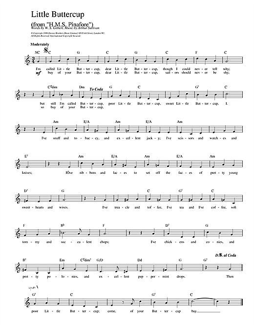 Preview Gilbert & Sullivan Little Buttercup (HMS Pinafore) Classical sheet music, notes and chords for Melody Line, Lyrics & Chords, SKU: 14672 sheet music, piano notes, chords, guitar tabs, score, transpose, transcribe, how to play, guide, download, learn, tutorial, progression, song, artist, awards, billboard, mtv, vh1, tour, single, album, release