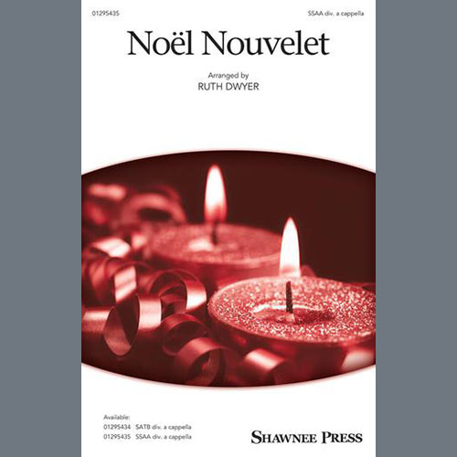 15th Century French Carol, Noel Nouvelet (arr. Ruth Dwyer), Choir