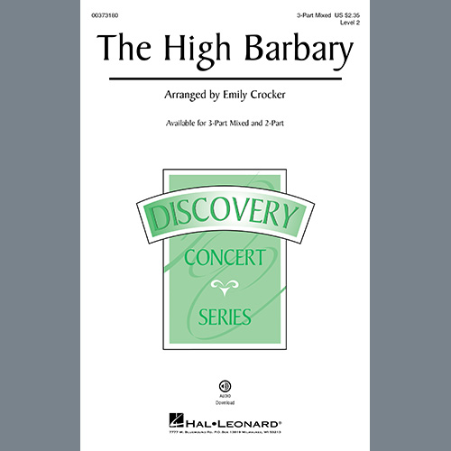 16th Century Sea Chanty, The High Barbary (arr. Emily Crocker), 3-Part Mixed Choir