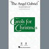 Download 19th Century Basque Carol The Angel Gabriel (arr. John Leavitt) sheet music and printable PDF music notes