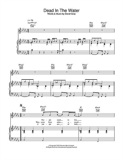Preview David Gray Dead In The Water Pop sheet music, notes and chords for Piano, Vocal & Guitar, SKU: 22009 sheet music, piano notes, chords, guitar tabs, score, transpose, transcribe, how to play, guide, download, learn, tutorial, progression, song, artist, awards, billboard, mtv, vh1, tour, single, album, release