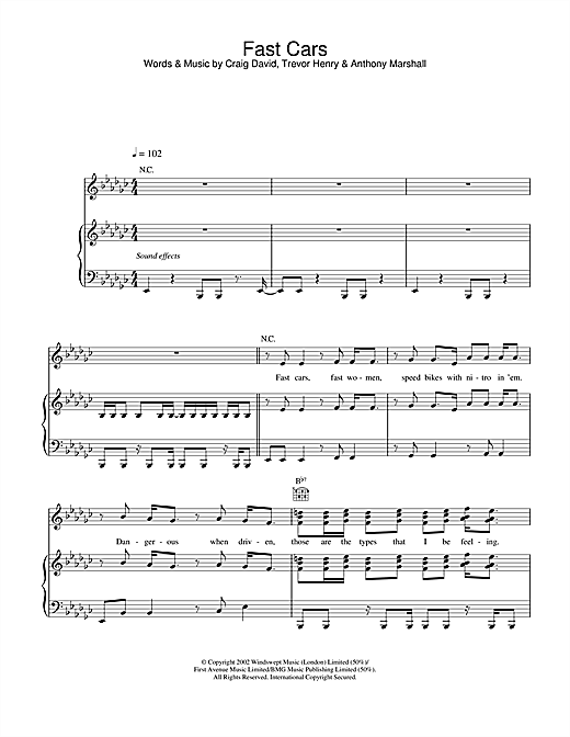 Preview Craig David Fast Cars R & B sheet music, notes and chords for Piano, Vocal & Guitar (Right-Hand Melody), SKU: 22243 sheet music, piano notes, chords, guitar tabs, score, transpose, transcribe, how to play, guide, download, learn, tutorial, progression, song, artist, awards, billboard, mtv, vh1, tour, single, album, release