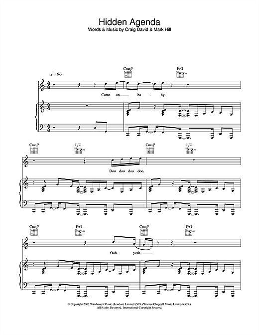 Preview Craig David Hidden Agenda R & B sheet music, notes and chords for Piano, Vocal & Guitar, SKU: 22245 sheet music, piano notes, chords, guitar tabs, score, transpose, transcribe, how to play, guide, download, learn, tutorial, progression, song, artist, awards, billboard, mtv, vh1, tour, single, album, release