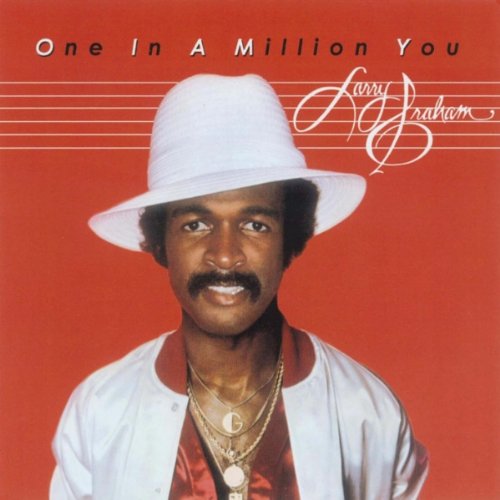 Larry Graham Larry Graham, One In A Million You, Piano, Vocal & Guitar (Right-Hand Melody)