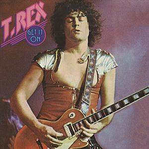 T. Rex T. Rex, Get It On (Bang A Gong), Guitar Tab