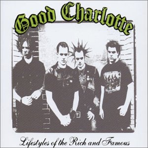 Good Charlotte Good Charlotte, Lifestyles Of The Rich And Famous, Easy Guitar Tab