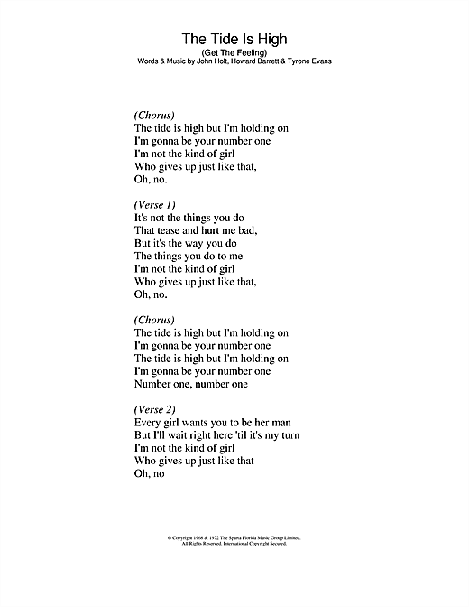 Preview Blondie The Tide Is High Pop sheet music, notes and chords for Lyrics Only, SKU: 23818 sheet music, piano notes, chords, guitar tabs, score, transpose, transcribe, how to play, guide, download, learn, tutorial, progression, song, artist, awards, billboard, mtv, vh1, tour, single, album, release