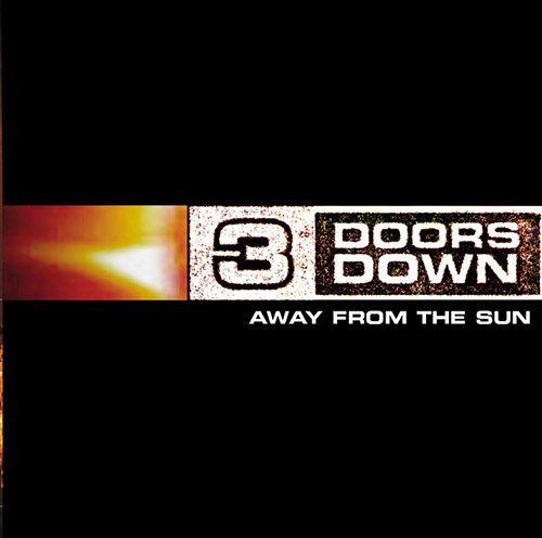 3 Doors Down, Away From The Sun, Piano, Vocal & Guitar (Right-Hand Melody)