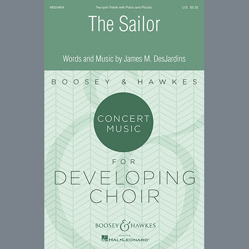 James DesJardins James DesJardins, The Sailor, 2-Part Choir