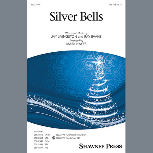 Jay Livingston & Ray Evans Jay Livingston & Ray Evans, Silver Bells (arr. Mark Hayes), TTBB Choir