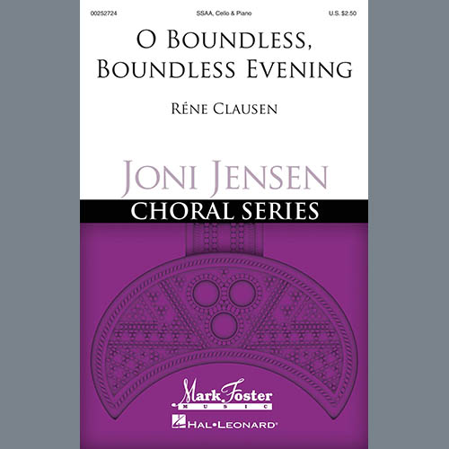 Rene Clausen Rene Clausen, O Boundless, Boundless Evening, SSA Choir