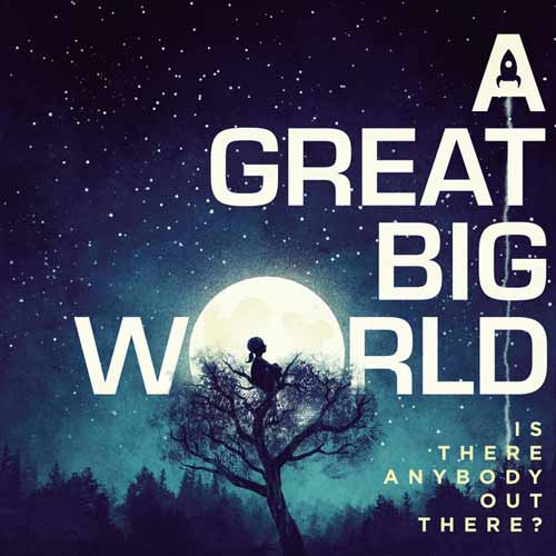 A Great Big World and Christina Aguilera, Say Something, Piano, Vocal & Guitar (Right-Hand Melody)