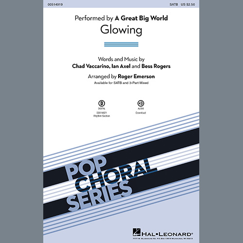 A Great Big World, Glowing (arr. Roger Emerson), SATB Choir