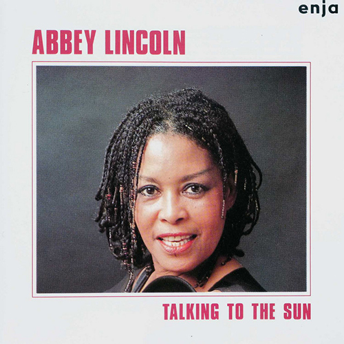 Abbey Lincoln, Talkin' To The Sun, Piano, Vocal & Guitar Chords (Right-Hand Melody)