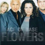Download Ace Of Base Life is a Flower sheet music and printable PDF music notes
