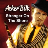 Download Acker Bilk Stranger On The Shore sheet music and printable PDF music notes
