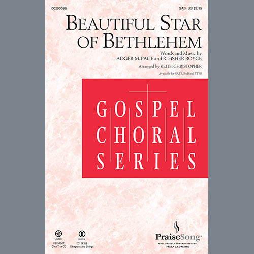 Adger M. Pace and R. Fisher Boyce, Beautiful Star Of Bethlehem (arr. Keith Christopher), TTBB Choir
