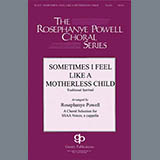 Download African-American Spiritual Sometimes I Feel Like A Motherless Child (arr. Rosephanye Powell) sheet music and printable PDF music notes