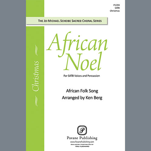 African Folk Song, African Noel (arr. Ken Berg), SATB Choir