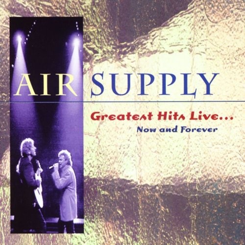 Air Supply, Now And Forever, Piano, Vocal & Guitar (Right-Hand Melody)