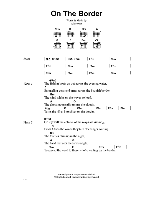 Al Stewart On The Border Sheet Music Notes & Chords for Lyrics & Chords - Download or Print PDF