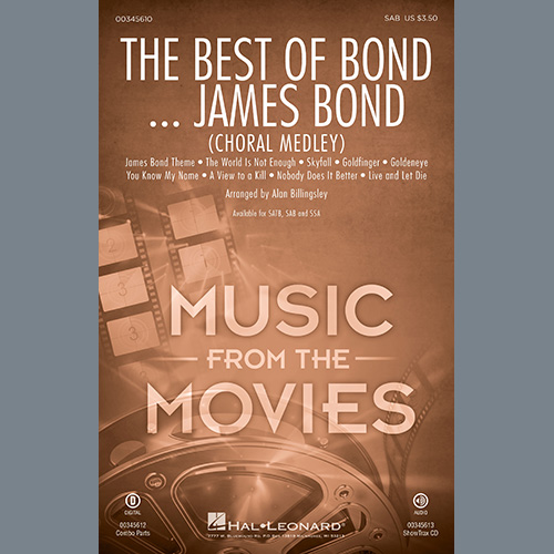 Alan Billingsley, The Best of Bond... James Bond (Choral Medley), SATB Choir