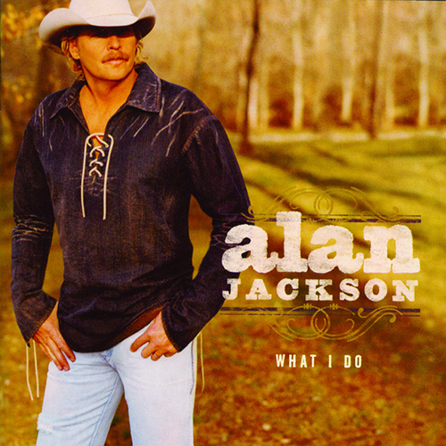 Alan Jackson, Burnin' The Honky Tonks Down, Piano, Vocal & Guitar (Right-Hand Melody)