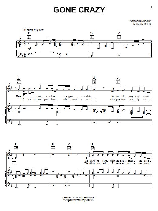 Alan Jackson Gone Crazy Sheet Music Notes & Chords for Piano, Vocal & Guitar (Right-Hand Melody) - Download or Print PDF