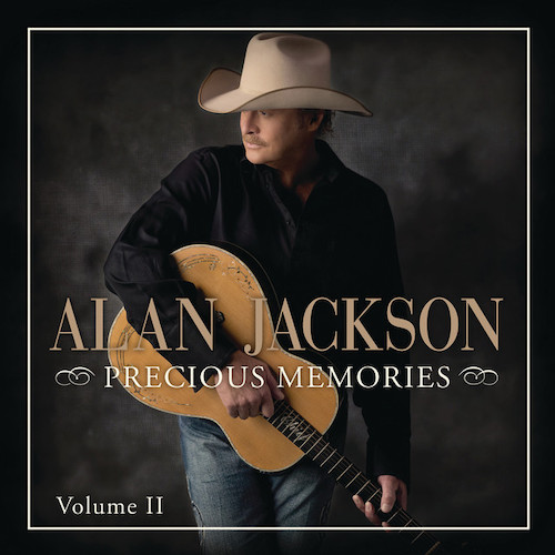 Alan Jackson, Love Lifted Me, Piano, Vocal & Guitar (Right-Hand Melody)