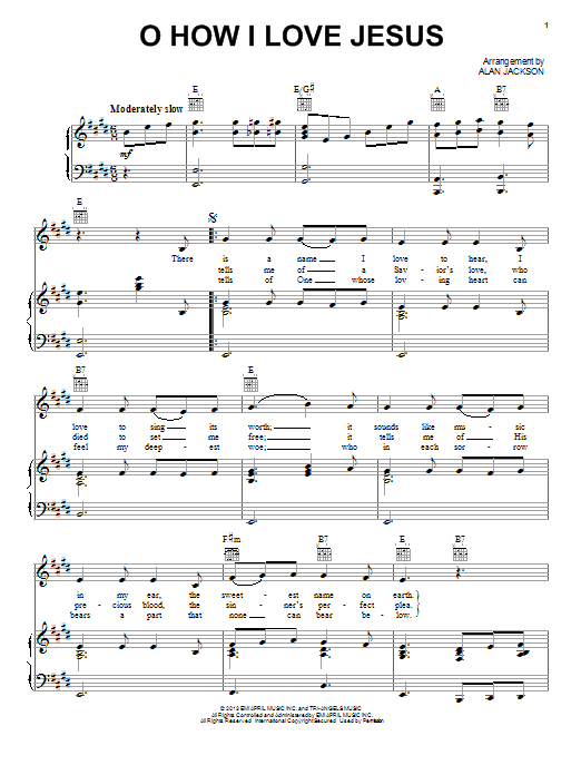 Alan Jackson Oh, How I Love Jesus (O How I Love Jesus) Sheet Music Notes & Chords for Piano, Vocal & Guitar (Right-Hand Melody) - Download or Print PDF