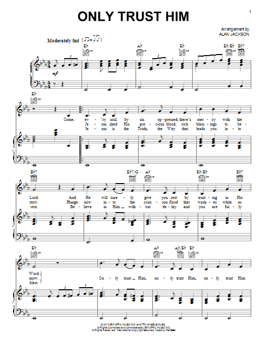 Alan Jackson Only Trust Him Sheet Music Notes & Chords for Piano, Vocal & Guitar (Right-Hand Melody) - Download or Print PDF
