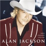 Download Alan Jackson When Somebody Loves You sheet music and printable PDF music notes