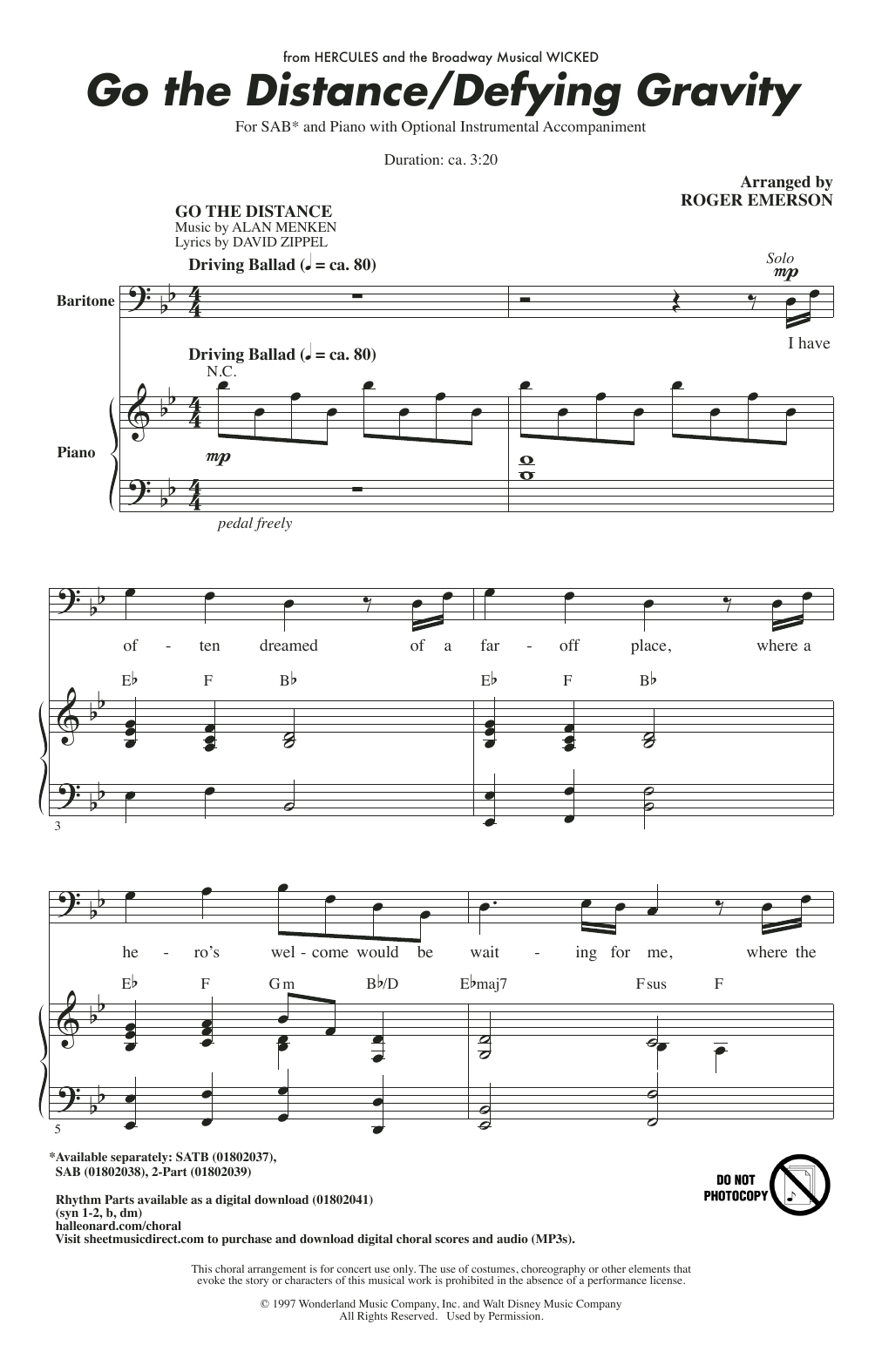 Alan Menken, David Zippel & Stephen Schwartz Go The Distance (from Hercules and Wicked) (arr. Roger Emerson) Sheet Music Notes & Chords for SAB Choir - Download or Print PDF Alan Menken, David Zippel & Stephen Schwartz Go The Distance (from Hercules and Wicked) (arr. Roger Emerson) Sheet Music Notes & Chords for SAB Choir - Download or Print PDF