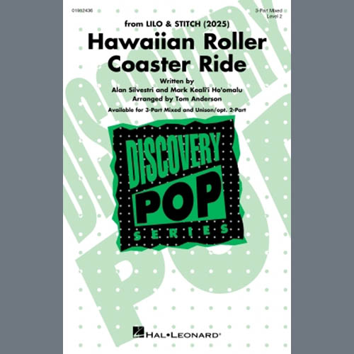 Alan Silvestri Alan Silvestri, Hawaiian Roller Coaster Ride (from Lily & Stitch) (2025) (arr. Tom Anderson), 2-Part Choir