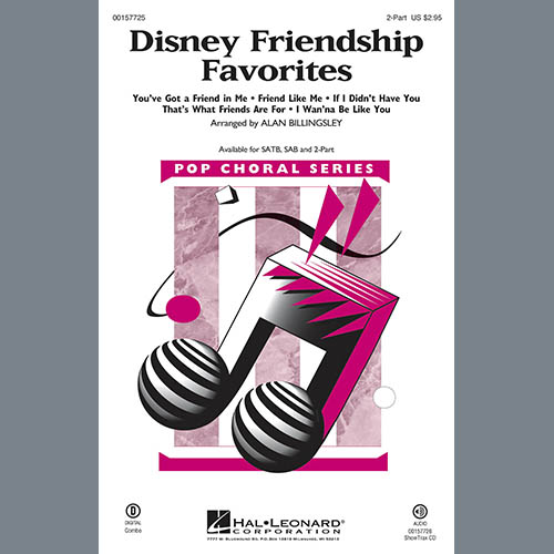 Alan Billingsley Alan Billingsley, Disney Friendship Favorites (Medley), 2-Part Choir