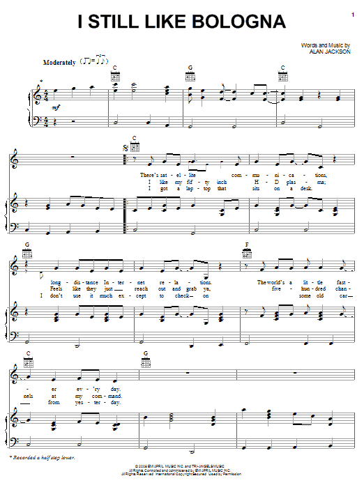 Preview Alan Jackson I Still Like Bologna Pop sheet music, notes and chords for Piano, Vocal & Guitar (Right-Hand Melody), SKU: 65297 I Still Like Bologna sheet music
