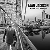 Download Alan Jackson You'll Always Be My Baby sheet music and printable PDF music notes