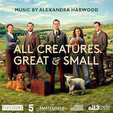 Download Alexandra Harwood You've Got To Dream (from All Creatures Great And Small) sheet music and printable PDF music notes