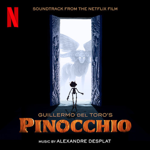 Alexandre Desplat, Ciao Papa (from Guillermo del Toro's Pinocchio), Piano, Vocal & Guitar Chords (Right-Hand Melody)
