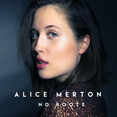 Alice Merton, No Roots, Piano, Vocal & Guitar (Right-Hand Melody)