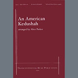 Download Alice Parker An American Kedushah sheet music and printable PDF music notes