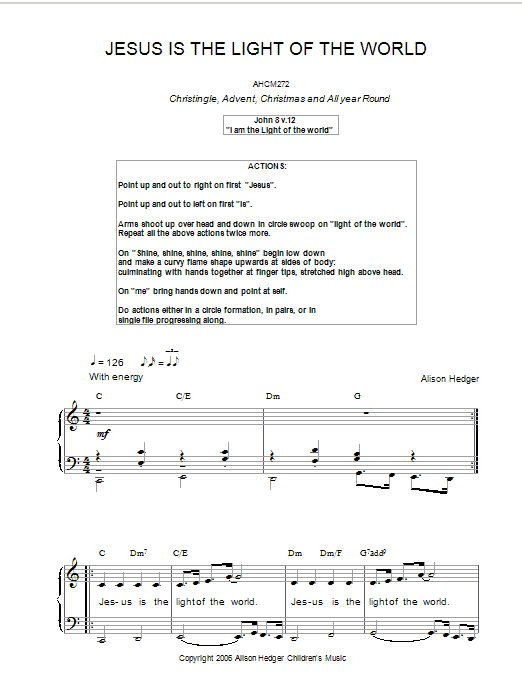 Alison Hedger Jesus Is The Light Of The World Sheet Music Notes & Chords for Piano, Vocal & Guitar (Right-Hand Melody) - Download or Print PDF