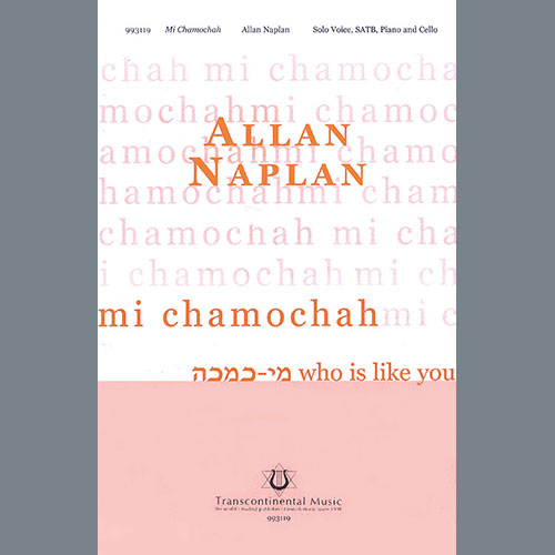 Allan Naplan, Mi Chamochah (Who Is Like You), SATB Choir
