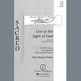 Download Allan Robert Petker Live In The Light Of God sheet music and printable PDF music notes