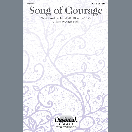 Allen Pote, Song Of Courage, SATB Choir