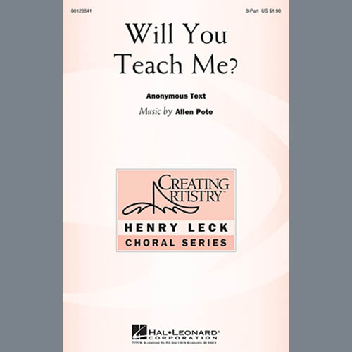 Allen Pote, Will You Teach Me?, 3-Part Treble