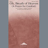 Download Amber R. Maxwell Oh, Breath Of Heaven (A Prayer For Comfort) (arr. Heather Sorenson) sheet music and printable PDF music notes