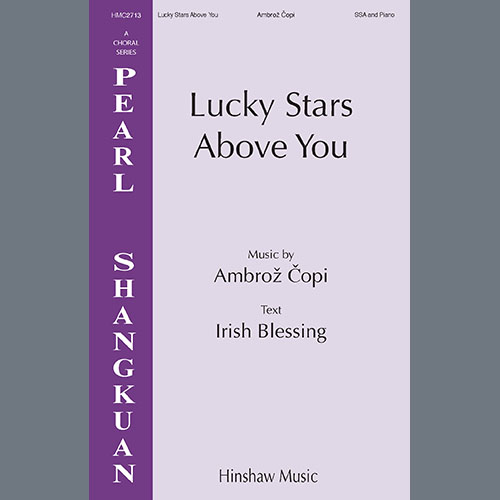 Ambroz Copi, Lucky Stars Above You, Choir